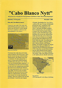 Cabo Blanco Nytt 2004